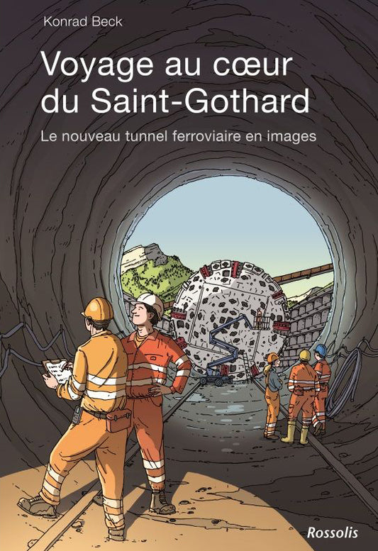 Voyage au coeur du Saint-Gothard - Bande dessinée